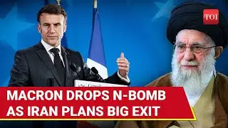 Macron&rsquo;s Unusual Warning To World Over Iran | &lsquo;Worst Scenario If Tehran Exits Nuclear Treaty&rsquo;