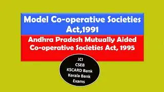 Model Cooperative Societies Act,1991 I Andhra Pradesh Mutually Aided Cooperative Societies Act,1995