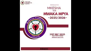 IBADA YA USIKU WA MWISHO WA MWAKA 31-12-2025