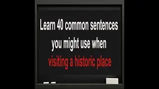 Common sentences you might use when visiting a 