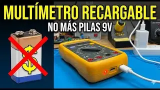 Adi&oacute;s a las pilas de 9V: Haz tu Mult&iacute;metro Recargable 🔋💸