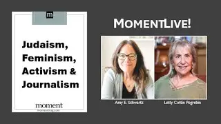 Judaism, Feminism, Activism and Journalism: A Wide Open Conversation with Letty Cottin Pogrebin