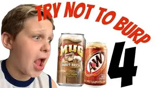 Try not to burp 4 (Root beer)