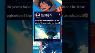 A 26-year journey of joy with One Piece❤️ #luffy #onepiece