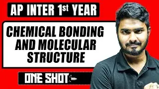 Chemical Bonding & Molecular Structure One Shot in Telugu | AP Inter 1st Year | Chemistry | IPE