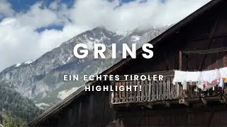 Tirol erleben: Das charmante Dorf Grins | Wandern, Kulinarik & Natur genie&szlig;en