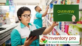 Overview of Inventory Pro - Multi User/Multi Platform Inventory Management System
