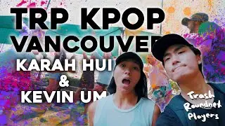 TRP KPOP (Vancouver Challenger Moments/Vlog)