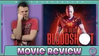 Bloodshot Movie Review Spoiler Free