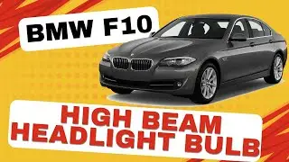How to Replace High Beam Headlight Bulb on BMW 5 Series (F10)