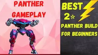 Mech Arena:Panther build for beginners!!!...