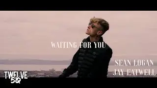 Jay Eatwell x Sean Logan - Waiting For You (Official Music Video) #ThePiano