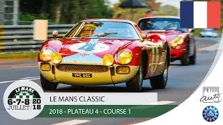 Le Mans Classic 2018 - Plateau 4 - Course 1