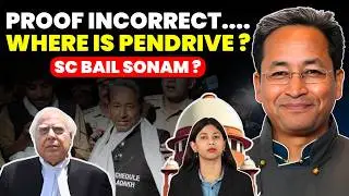 PROOF INCORRECT?....WHERE IS PENDRIVE VIDEOS....SC BIG ACTION ON SONAM BAIL....#supremecourtofindia
