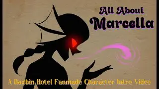 All About Marcella, My Hazbin Hotel OC  - An Introduction