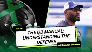 The QB Training Manual with Coach Simmons