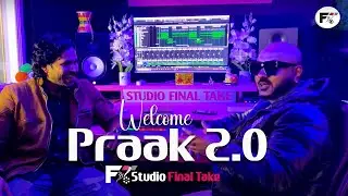 Welcome to STUDIO FINAL TAKE ! PRAAK 2.0 NEW PROJECT COMMING SOON ! MUSIC RECORDING STUDIO IN DELHI