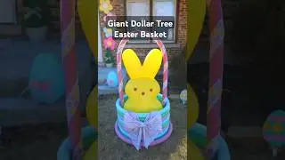 Huge Dollar Tree Easter Basket