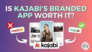Is the new kajabi branded app worth it? Compare with the standard Kajabi app and get all the info