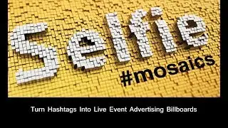 Live Hashtag Mosaic Billboard Brand Activation - Turn Hashtags in to Live Event Billboards