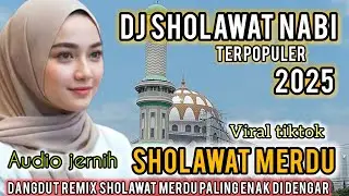 TERBARU VIRAL 2025 DANGDUT  SHOLAWAT MERDU TERPOPULER PALING BANYAK DI CARI||SHOLAWAT MERDU.