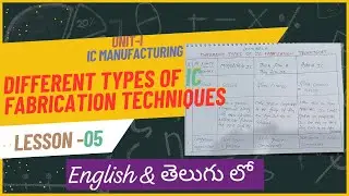 Different types of Integrated Circuit(IC) Fabrication Techniques in Telugu -English