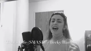 That's Life, SMASH (cover) - Becky Harrison