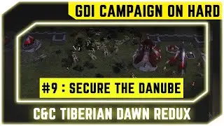 Command & Conquer Tiberian Dawn Redux - GDI Mission 9 - Secure the Danube [1080p]