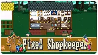 Expanding Our Shop + Growing Sticky Icky Herbs! | Pixel Shopkeeper Gameplay