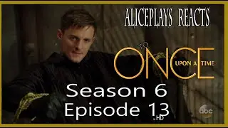 Once Upon a Time 6x13 Reaction - Ill Boding Patterns