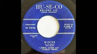 Deral Clour & Charley Drake - Winter In My Heart