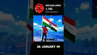 26 JANUARY 🇮🇳 #onemanarmy #freefire #26january #republicday #youtube #india #revenge #editing