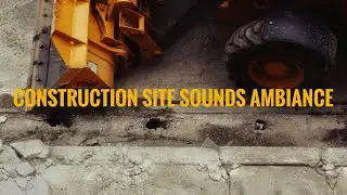 10 hours construction site sound | workers | construction ambiance | bulldozer | black screen