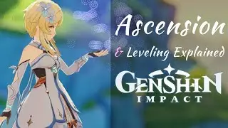 Genshin Impact: How to Level and Ascend Characters + Weapons | Talent Leveling Explained