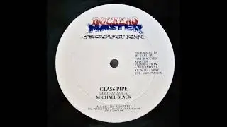 Michael Black - Glass Pipe + Dub - 12