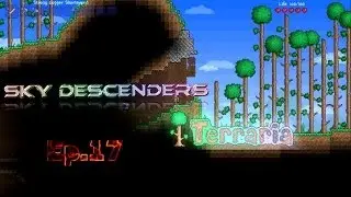 Terraria Ep.17 - I'm seeing birds...!