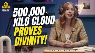 Облако высотой 500 000 килограммов доказывает божественность!