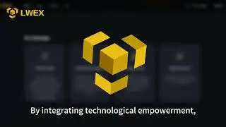 Reshaping the Financial Landscape: LWEX Leads the New Era of Web3 Investment