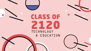 Class of 2120: Technology & the Future of Education - Full Debate