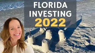 How To Invest In Florida Real Estate | Why Investors Love Florida's Real Estate For 2022