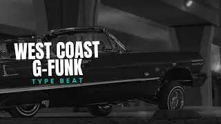 (FREE) New Smooth G-Funk Type Beat | West Coast Life
