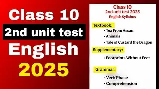 Class 10 2nd unit test English syllabus 2025 SEBA board