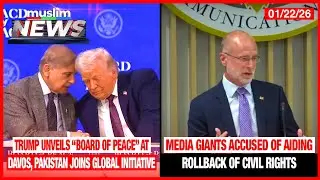 Trump Unveils &ldquo;Board Of Peace&rdquo; At Davos, Pakistan Joins | Muslim News | Jan 22, 2026