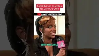 #kandiburruss on writing for #destinyschild #songwriter #shorts #hiphopculture  #music #rnb #beyonce