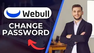 How to Change Password in Webull 2024?