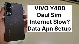 Vivo Y400 Daul Sim Internet Slow Problem Fix