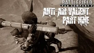 BFBC2 - Anti-Air Valient: part 9 - Daytage