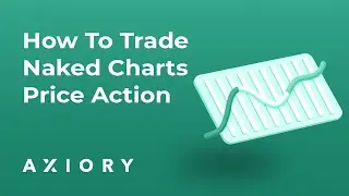 How To Trade Naked Charts With Price Action