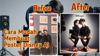 CARA MUDAH MEMBUAT POSTER DISNEY AI ||BING IMAGE CREATOR