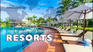 DISFRUTA DE LOS MEJORES RESORTS DEL MUNDO Y AL MEJOR PRECIO